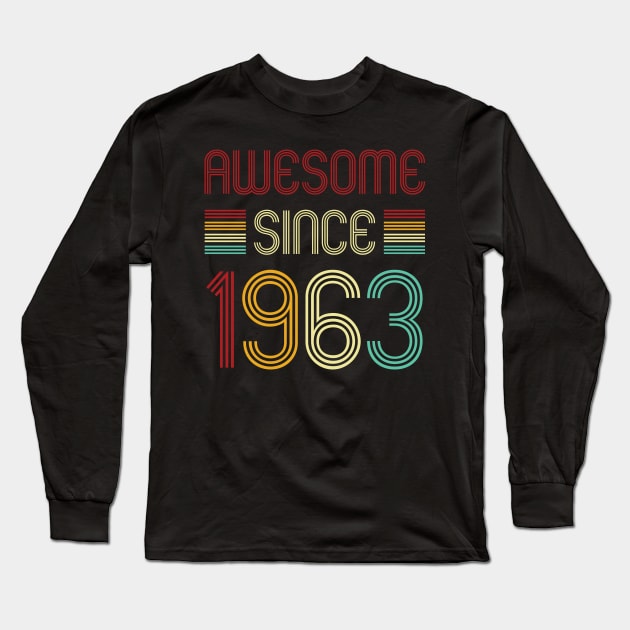 Vintage Awesome Since 1963 Long Sleeve T-Shirt by Che Tam CHIPS